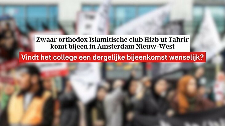 Ultraorthodoxe jihadclub Hizb-ut organiseert bijeenkomst in Nieuw-West