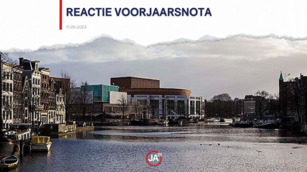 Reactie JA21 Amsterdam op de voorjaarsnota 2023